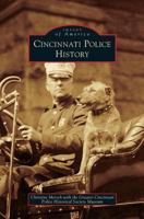 Cincinnati Police History 0738550965 Book Cover