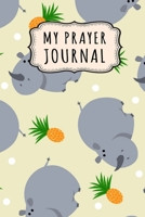 My Prayer Journal: Rhino Daily Prayer / Gratitude Journal | 110 Days | 6 x 9 1713031655 Book Cover