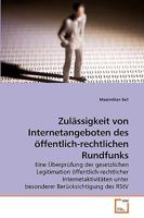 Zulässigkeit von Internetangeboten des öffentlich-rechtlichen Rundfunks 3639240871 Book Cover
