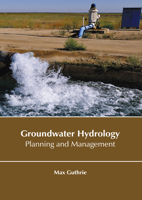 Groundwater Hydrology: Planning and Management B0FH64RVJM Book Cover