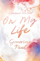 On My Life: A Sandpiper Cove Novel B0FKY5Q2RR Book Cover