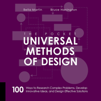 The Pocket Universal Methods of Design: 100 Ways to Research Complex Problems, Develop Innovative Ideas, and Design Effective Solutions 1631593749 Book Cover