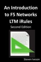 An Introduction to F5 Networks LTM iRules 1291333193 Book Cover