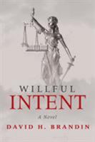 Willful Intent 1532030673 Book Cover