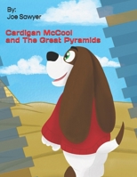 Cardigan McCool and The Great Pyramids (Adventures of Cardigan McCool) B0GRS6893P Book Cover