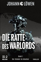 Die Ratte des Warlords Band 1: Der Himmel im Absehen 3964033464 Book Cover