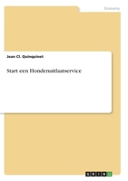 Start een Hondenuitlaatservice 3640766962 Book Cover