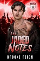 The Jaded Notes: A Rockstar vs. Billionaire Boss Love Triangle Romance (The Kings Of Mayhem) 1963603133 Book Cover