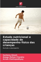 Estado nutricional e capacidade de desempenho físico das crianças (Portuguese Edition) 6203230456 Book Cover