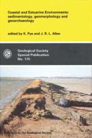 Coastal and Estuarine Environments: Sedimentology, Geomorphology and Geoarchaeology (Geological Society Special Publication, Number 175) 1862390703 Book Cover