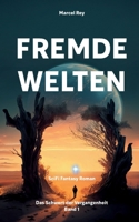 Fremde Welten: Das Schwert der Vergangenheit (German Edition) 3819229752 Book Cover