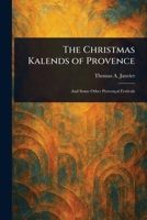The Christmas Kalends of Provence 1023031957 Book Cover