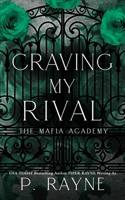 Craving My Rival (Mafia Academy) B0CP5RNJP9 Book Cover