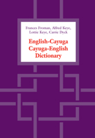 English-Cayuga/Cayuga-English Dictionary 1442627093 Book Cover