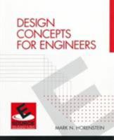 Design Concepts for Engineers (Esource--the Prentice Hall Engineering Source) 0130813699 Book Cover