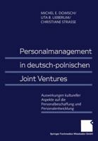 Personalmanagement in Deutsch-Polnischen Joint Ventures: Auswirkungen Kultureller Aspekte Auf Die Personalbeschaffung Und Personalentwicklung 3409114521 Book Cover