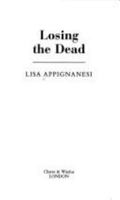 Losing the Dead 1844089290 Book Cover