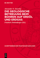 Die Geologische Betreuung Beim Bohren Auf Erdöl Und Erdgas 3112730984 Book Cover