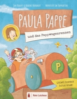 PAULA PAPPE und das Pappwagenrennen | Abenteuer im Pappkarton | Gereimtes Bilderbuch | Deutsche Ausgabe: Ein spektakuläres Wagenrennen mit dem ... - Abenteuer Im Pappkarton) B08PJGB18C Book Cover