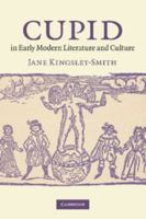 Cupid in Early Modern Literature and Culture 1107654823 Book Cover