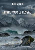 Vivre avec le ressac (French Edition) 2322495980 Book Cover