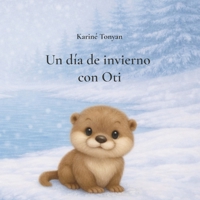 Un día de invierno con Oti (The Forest of Unique Little Ones) (Spanish Edition) B0GG3WVK8P Book Cover