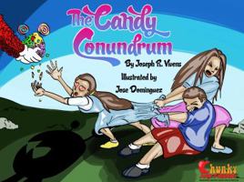 The Candy Conundrum 0998967602 Book Cover