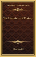 The Literature of Ecstasy 9356890757 Book Cover