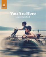 You Are Here: A Travel Photobook 0241317916 Book Cover