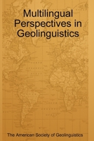Multilingual Perspectives in Geolinguistics 1329241525 Book Cover