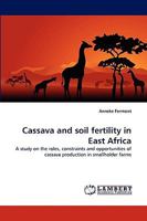 Cassava and Soil Fertility in East Africa 3838353277 Book Cover