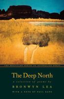The Deep North: A Selection of Poems 0807616265 Book Cover