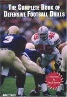 The Complete Book Of Defensive Football Drills 1585189111 Book Cover