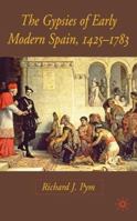 The Gypsies of Early Modern Spain 1403992312 Book Cover