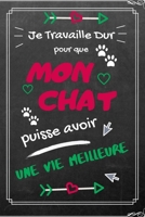 Je travaille dur pour que mon chat: carnet de notes - journal de voyages ou journal intime - cahier de souvenirs et de vacances ou journal de suivi 1702157172 Book Cover