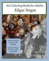 Art Coloring Book for Adults: Edgar Degas 1518884423 Book Cover