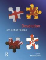 Devolution and British Politics 0582472741 Book Cover