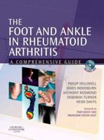 The Foot and Ankle in Rheumatoid Arthritis: A Comprehensive Guide 0443101108 Book Cover