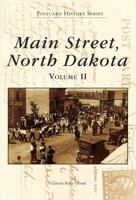 Main Street, North Dakota Volume II 0738507601 Book Cover