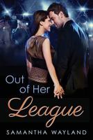 Out of Her League 1940839114 Book Cover
