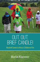 Out, Out, Brief Candle! 1532647875 Book Cover