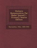 Histoire Buissonnières Par Nadar [pseud.] 1294074172 Book Cover