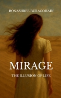 Mirage The Illusion of Life B0GG5FHLPK Book Cover