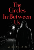 The Circles In-Between Us 1835430872 Book Cover