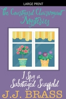I Spy a Sabotaged Scaffold (The Courtyard Clairvoyant Mysteries) B0GTMWSQZN Book Cover