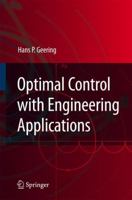 Optimal Control with Engineering Applications 3540694374 Book Cover