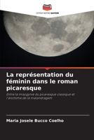 La représentation du féminin dans le roman picaresque 6209103847 Book Cover