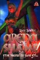 Arena of Shame: From innocence to slave girl 1780806655 Book Cover