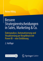 Bessere Strategieentscheidungen in Sales, Marketing & Co.: Datenanalyse, Automatisierung Und Visualisierung Per Knopfdruck Mit Power Bi - Eine Einführ 3658446811 Book Cover