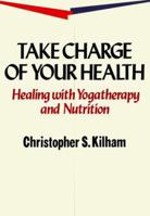 Take Charge of Your Health 0870406329 Book Cover